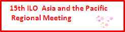 15th ILO Asia and Pacific Regional Meeting
