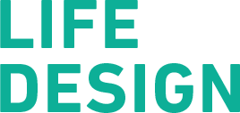 LIFE DESIGN