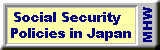 Social Security Policies in Japan